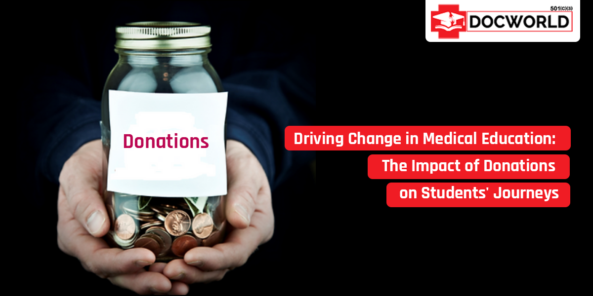Driving Change in Medical Education: The Impact of Donations on Students’ Journeys