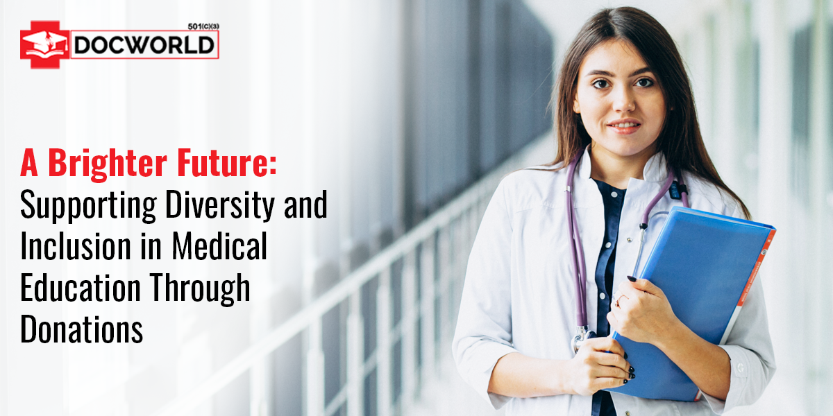 A Brighter Future: Supporting Diversity and Inclusion in Medical Education through Donations